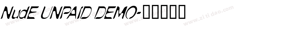 NudE UNPAID DEMO字体转换